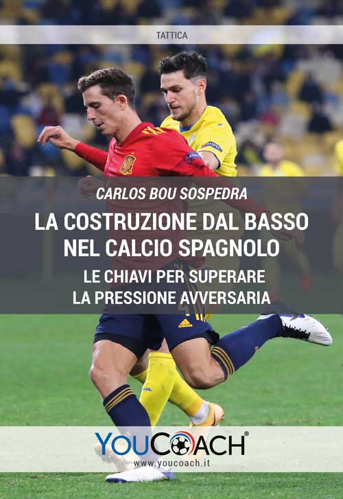 La costruzione dal basso nel calcio spagnolo