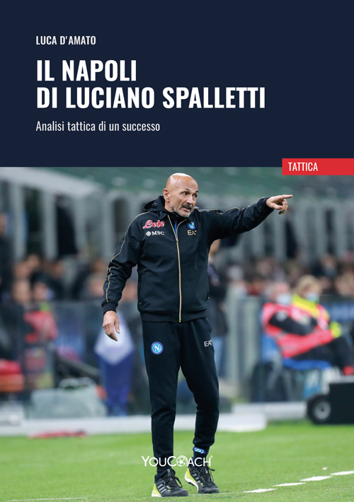 Il Napoli di Luciano Spalletti